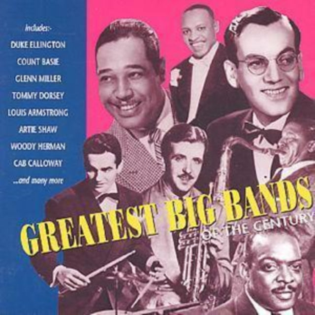 Greatest Big Bands of the Century