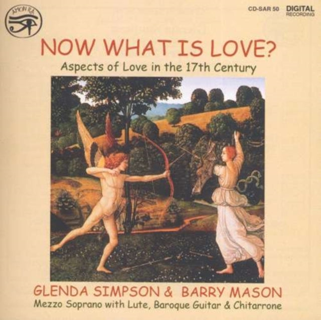 Now What Is Love? Aspects of Love in the 17th Century