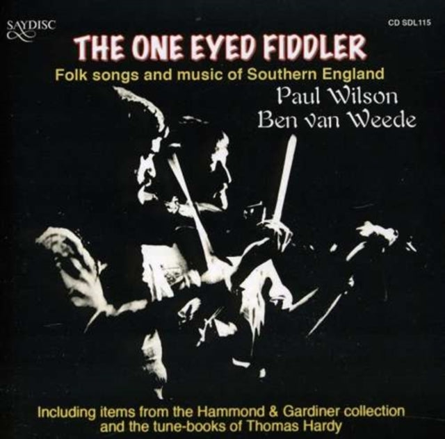 One Eyed Fiddler, The - Folk Songs and Music of S. England