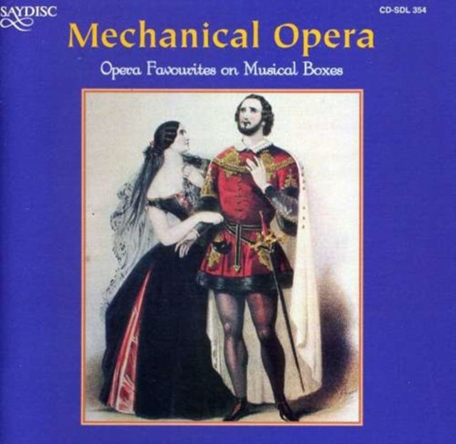Mechanical Opera: Opera Favourites On Music Boxes