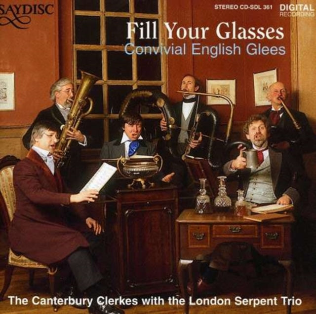 Fill Your Glasses - Convival English Glees (Serpent Trio)