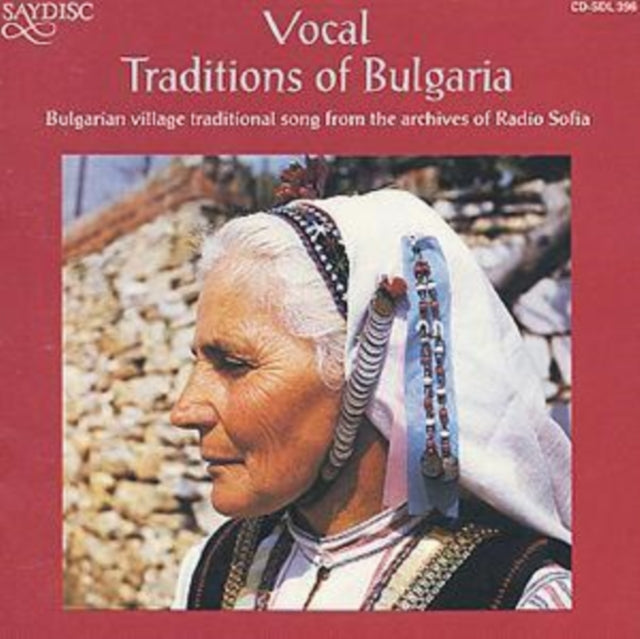 Vocal Traditions Of Bulgaria