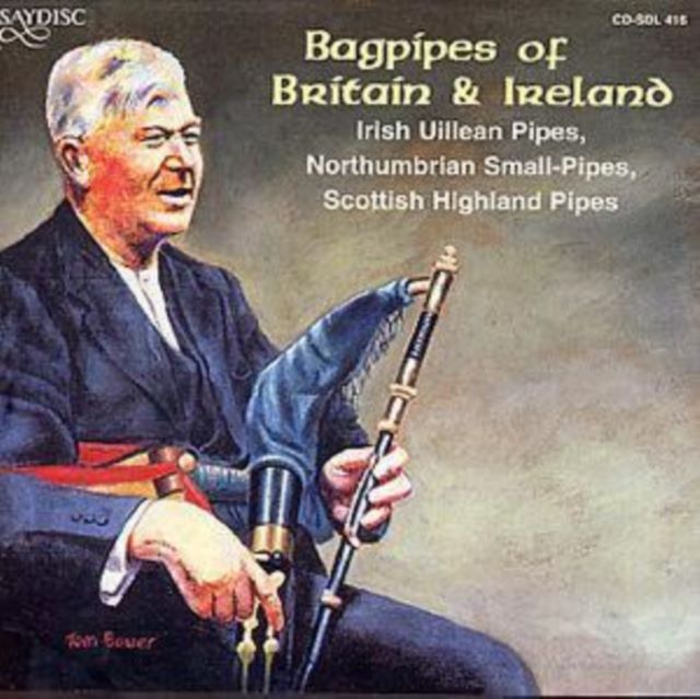 Bagpipes Of Britain & Ireland