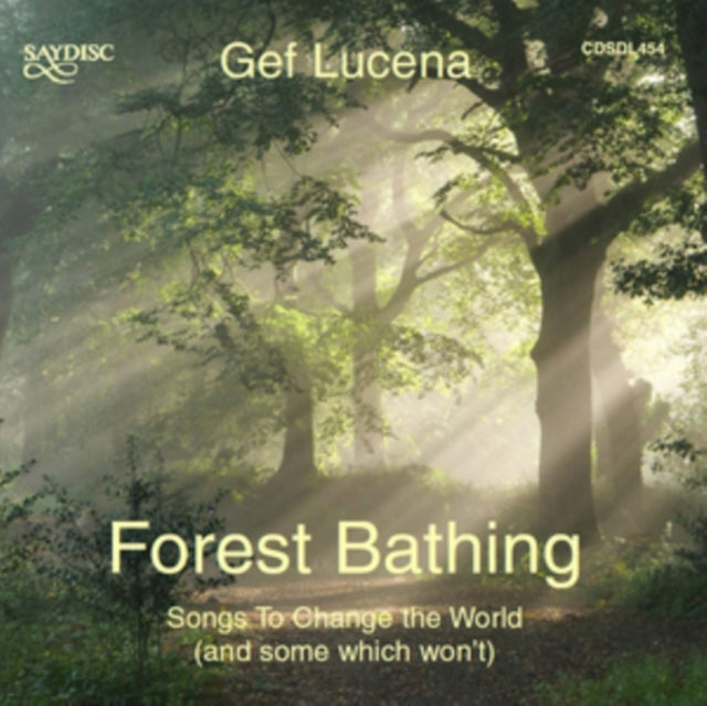Gef Lucena: Forest Bathing