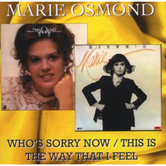 Who's Sorry Now/This Is the Way That I Feel