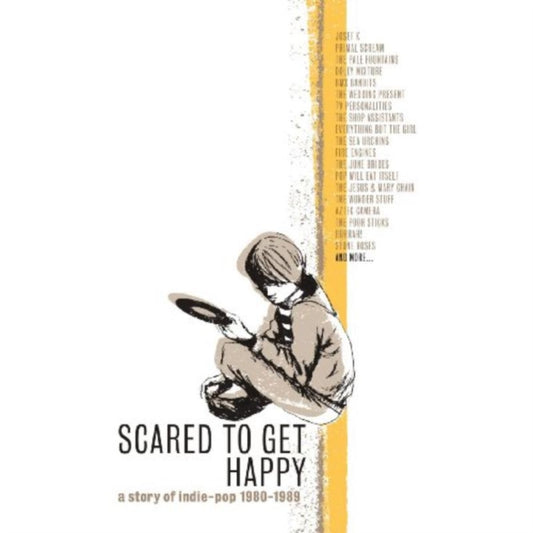 Scared to Get Happy