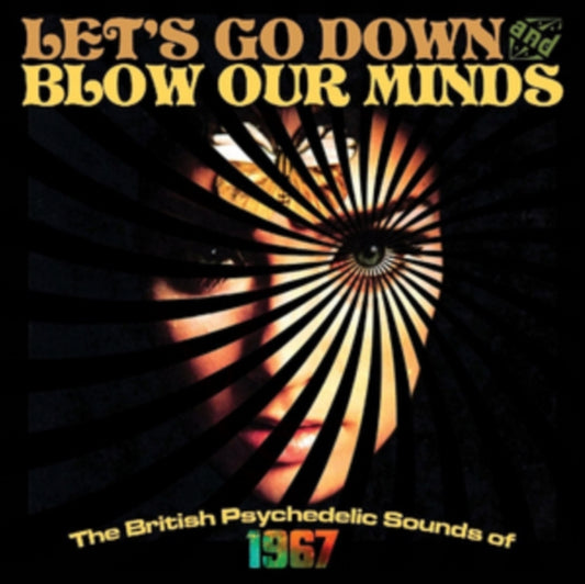 Let's Go Down and Blow Our Minds