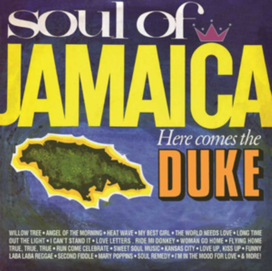 Soul of Jamaica/Here Comes the Duke