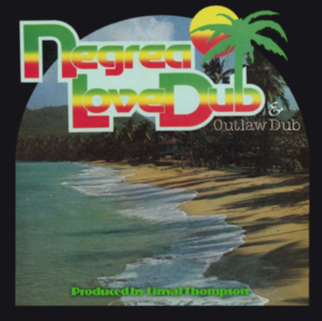 Negrea Love Dub/Outlaw Dub