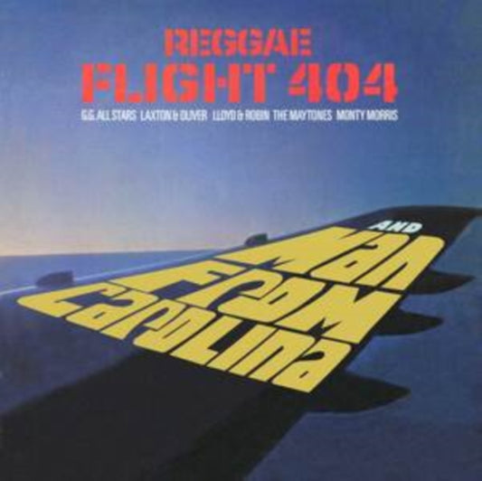 Reggae Flight 404/Man from Carolina