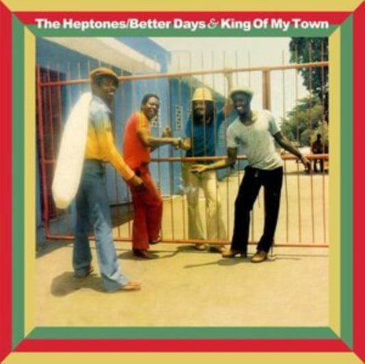 Better Days & King of My Town