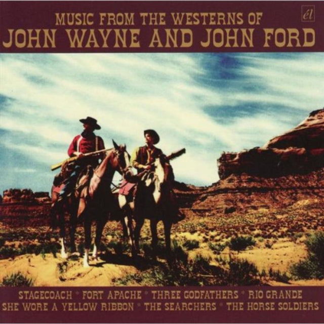 Music from the Westerns of John Wayne and John Ford