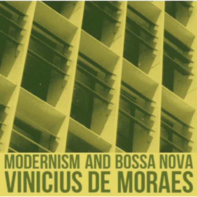 Modernism and Bossa Nova