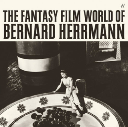 The Fantasy Film World of Bernard Herrmann