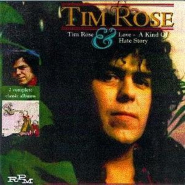 Tim Rose & Love, A Kind Of Hate Story