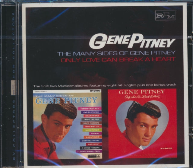 The Many Sides of Gene Pitney/Only Love Can Break a Heart