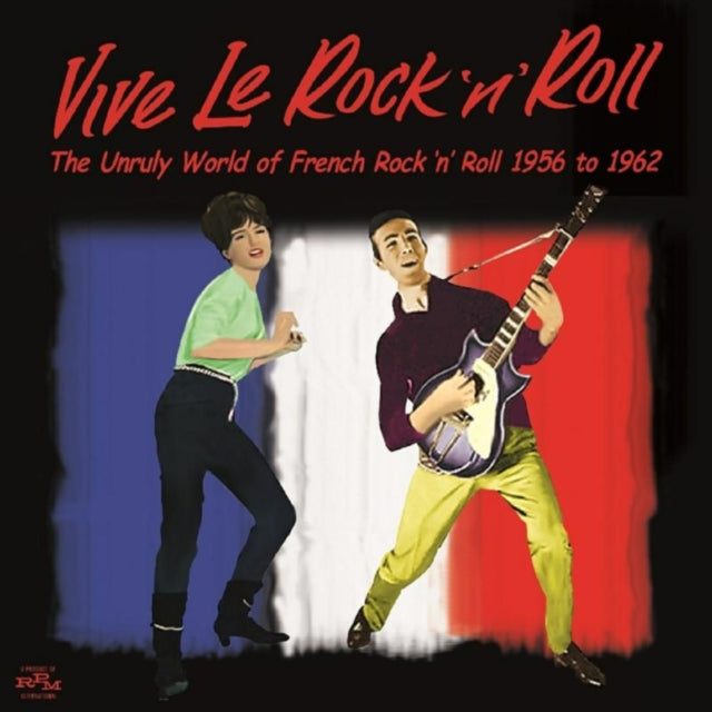 Vive Le Rock and Roll