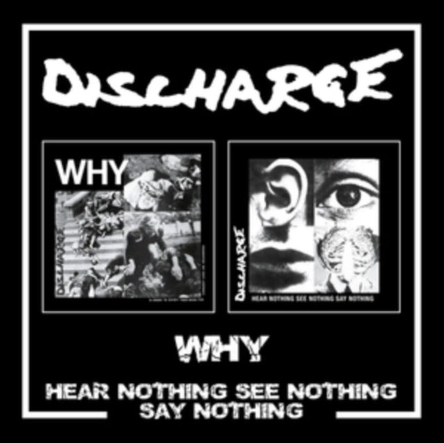 Why/Hear Nothing See Nothing Say Nothing