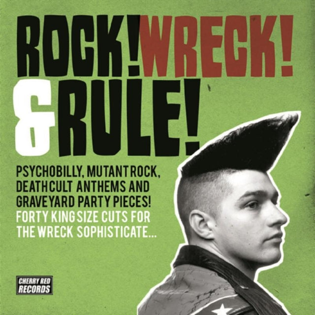 Rock! Wreck! & Rule!