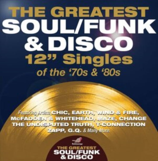 The Greatest Soul/funk & Disco 12" Singles of the '70s & '80s