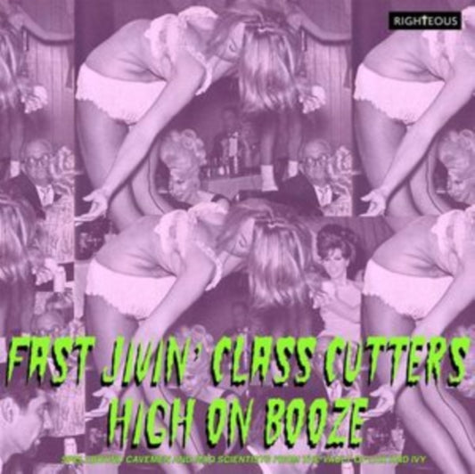 Fast Jivin' Class Cutters High On Booze