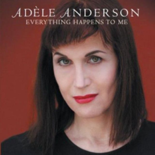 Everything Happens to Me