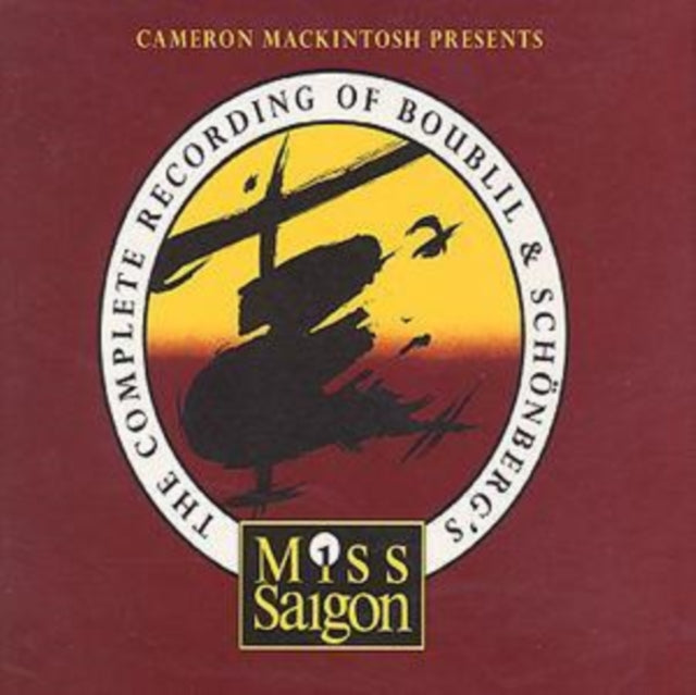 Cameron Mackintosh Presents Miss Saigon