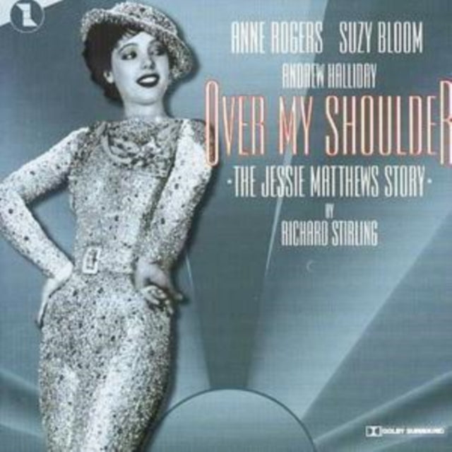Over My Shoulder - The Jessie Matthews Story