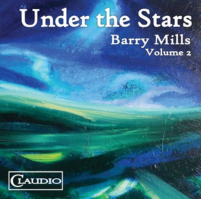 Barry Mills: Under the Stars