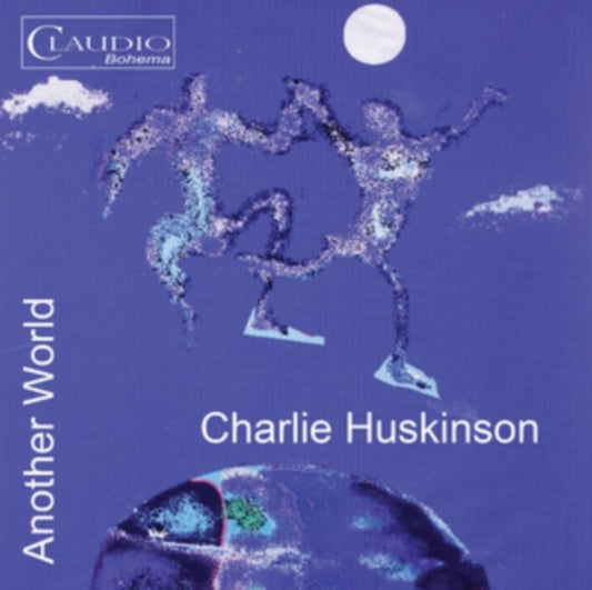 Charlie Huskinson: Another World
