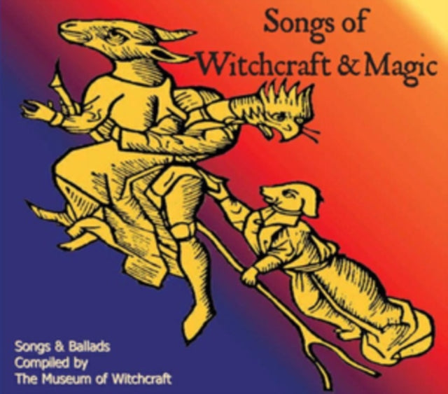 Songs of Witchcraft and Magic