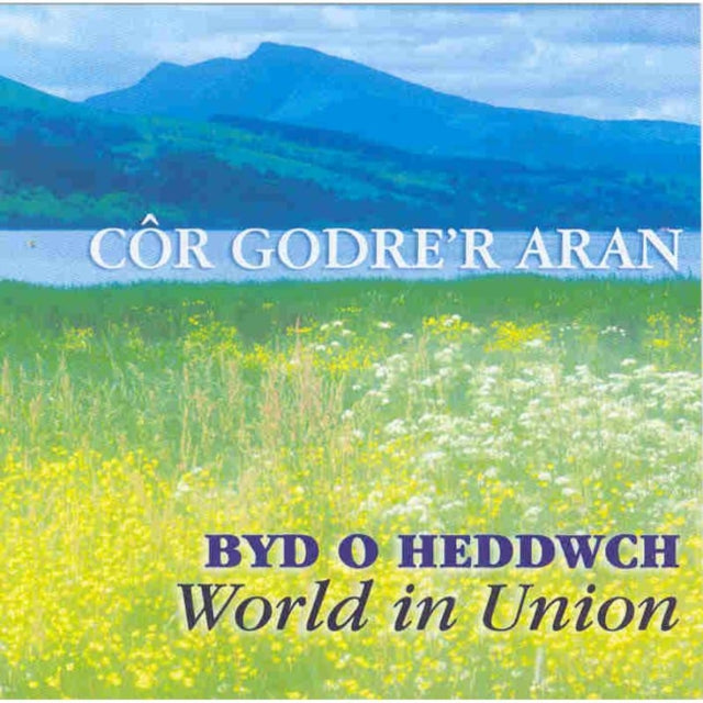Byd O Heddwch (World in Union)
