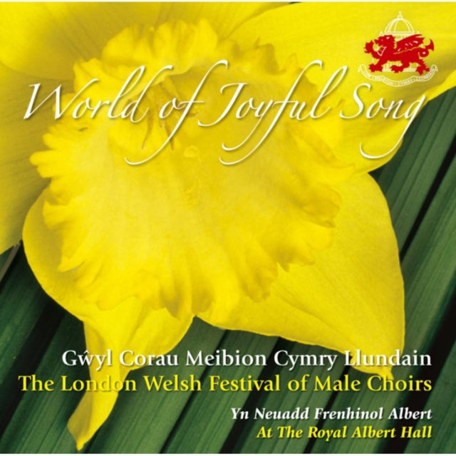 Festival of London Welsh Male Choirs: World of Joyful Song