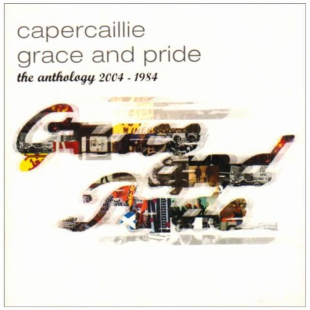 Grace and Pride - The Anthology 1984 - 2004