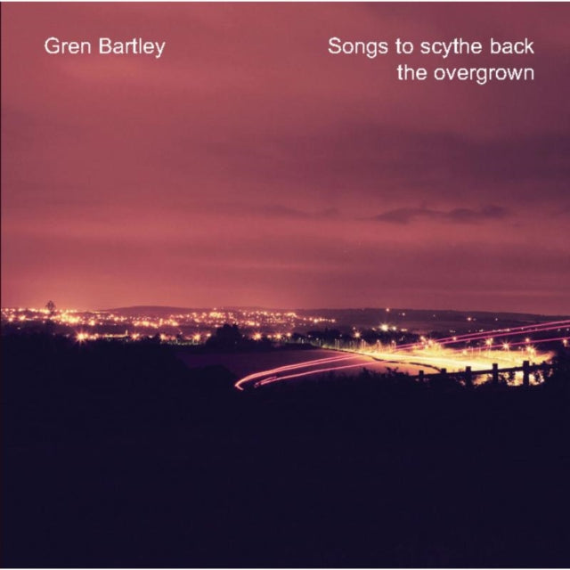 Songs to Scythe Back the Overgrown