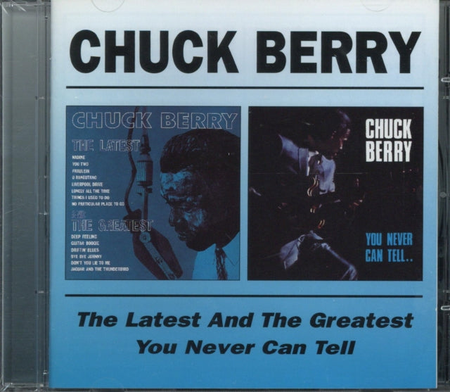 The Latest And The Greatest/You Never Can Tell