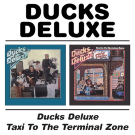 Ducks Deluxe/Taxi to the Terminal Zone