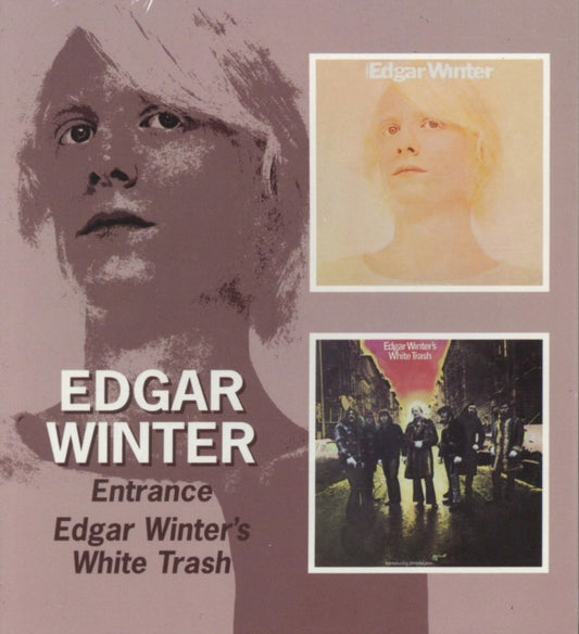 Entrance/edgar Winter's White Trash (Remastered + Slipcase)