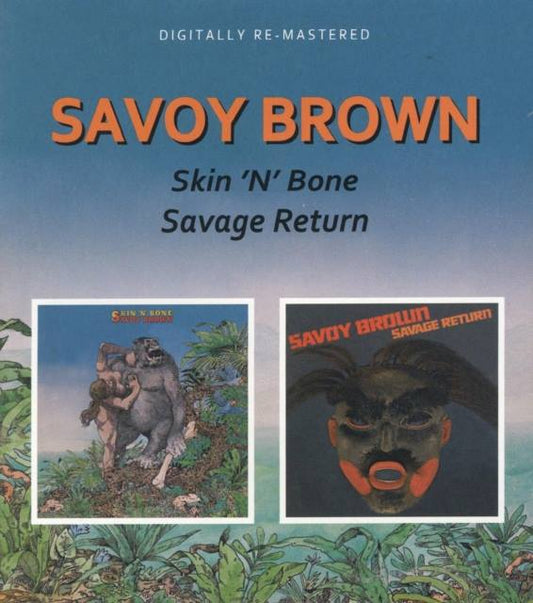 Skin 'N' Bone/Savage Return