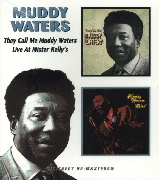 They Call Me Muddy Waters/Live at Mister Kelly's