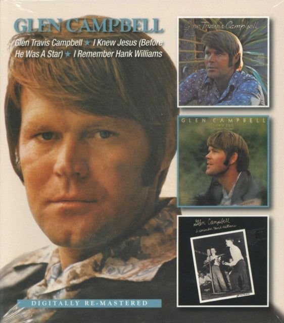 Glen Travis Campbell/I Knew Jesus/I Remember Hank Williams