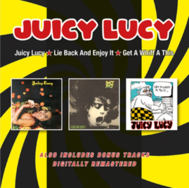 Juicy Lucy/Lie Back and Enjoy It/Get a Whiff a This