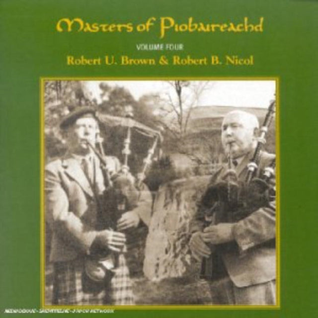 Masters of Piobaireachd Volume 4
