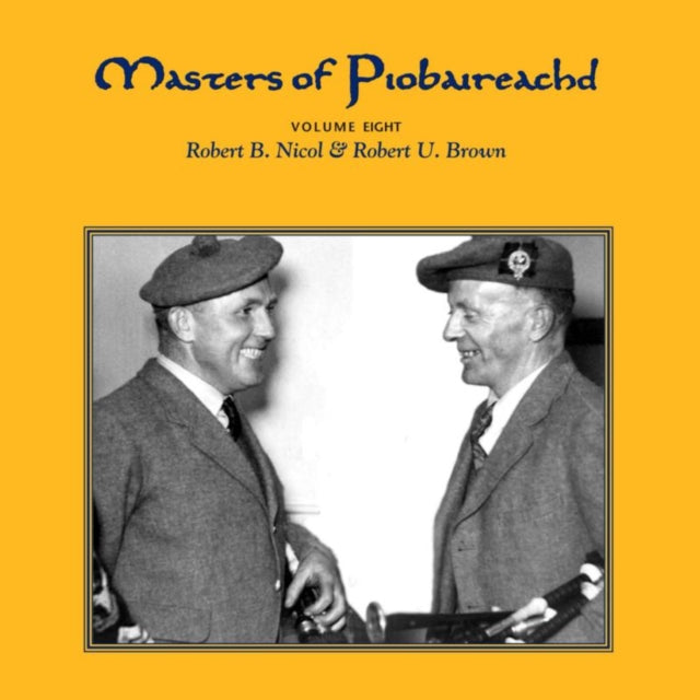 Masters of Piobaireachd Vol. 8