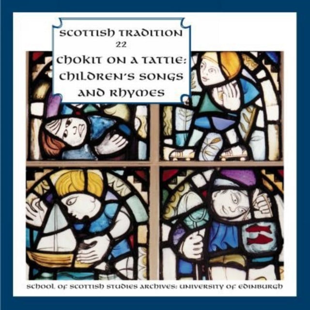 Chokit On a Tattie: Children's Songs and Rhymes