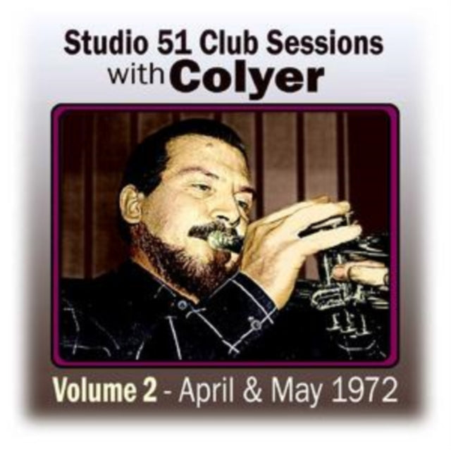 Studio 51 Club Sessions With Colyer