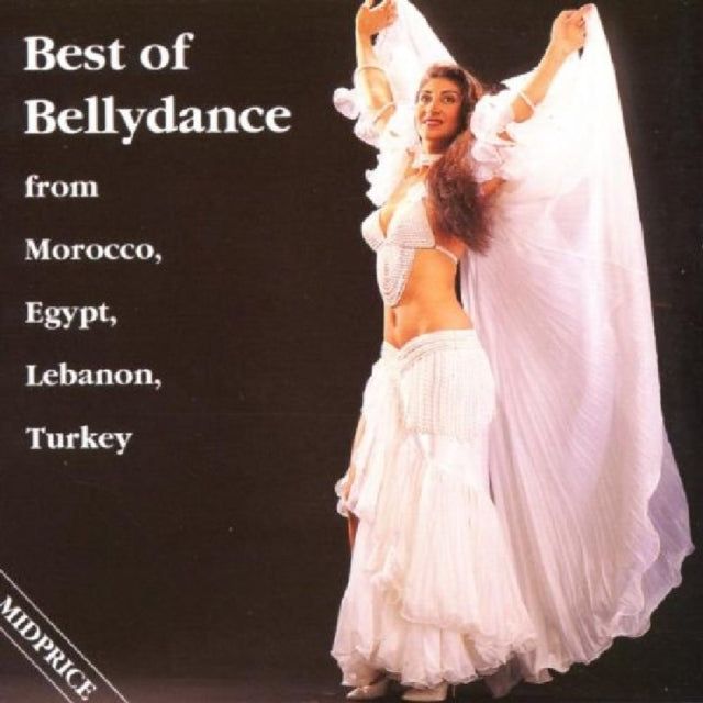 Best Of Belly Dance From Morocco, Egypt, Lebanon, Turkey