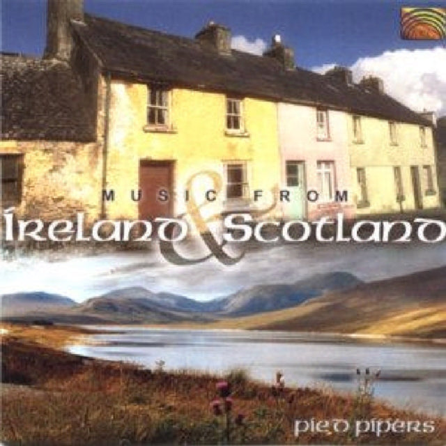 Music from Ireland and Scotland