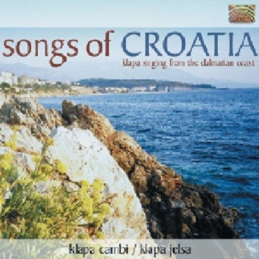 Songs of Croatia: Klapa Singing from the Croatian Coast