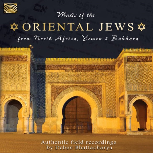 Music of the Oriental Jews from North Africa, Yemen and Bukhara